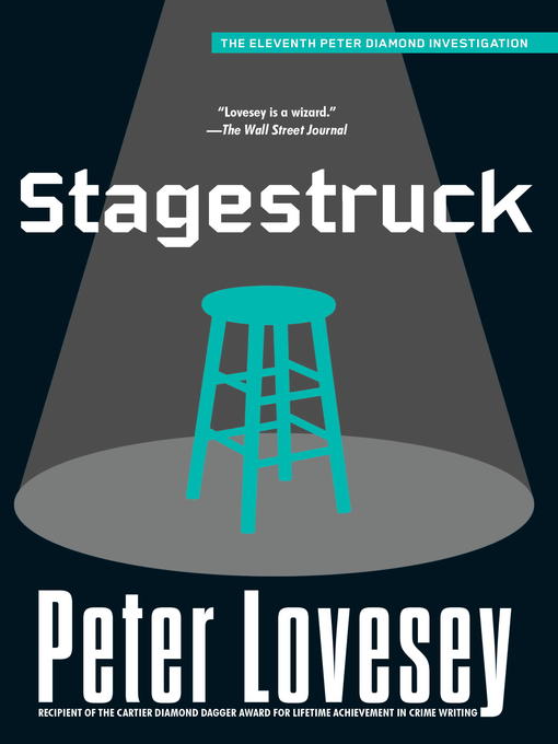 Title details for Stagestruck by Peter Lovesey - Available
